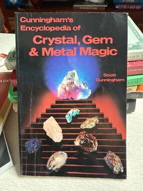 Cunningham's Encyclopedia of Crystal, Gem & Metal Magic by Scott Cunningham